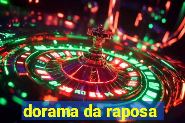 dorama da raposa